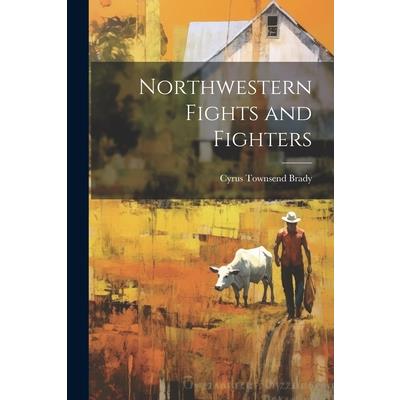 Northwestern Fights and Fighters | 拾書所