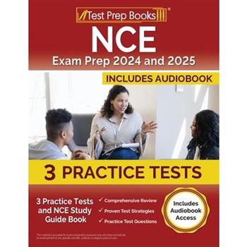 NCE Exam Prep 2024 and 2025