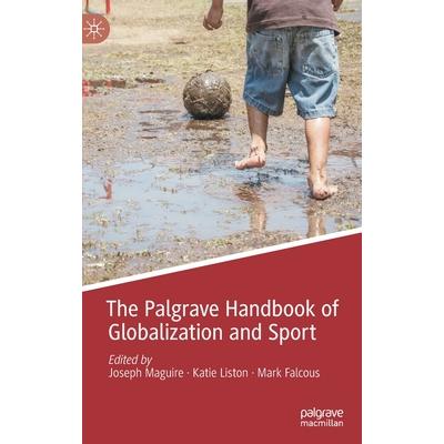 The Palgrave Handbook of Globalization and Sport | 拾書所