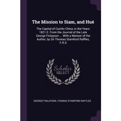 The Mission to Siam, and Hu矇