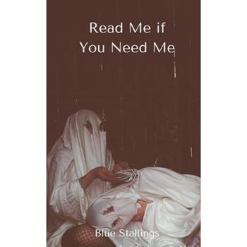 Read Me if You Need Me