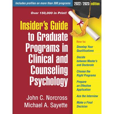 Insider's Guide to Graduate Programs in Clinical and Counseling Psychology | 拾書所