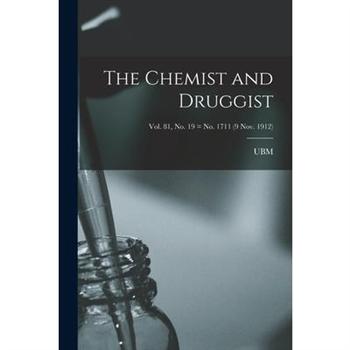 The Chemist and Druggist [electronic Resource]; Vol. 81, no. 19 = no. 1711 (9 Nov. 1912)