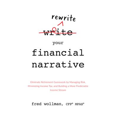Rewrite Your Financial Narrative