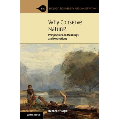 Why Conserve Nature?