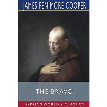 The Bravo (Esprios Classics)