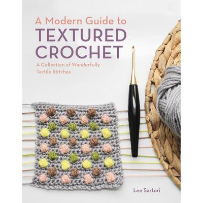 A Modern Guide to Textured Crochet | 拾書所