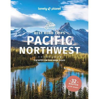 Lonely Planet Best Road Trips Pacific Northwest 6