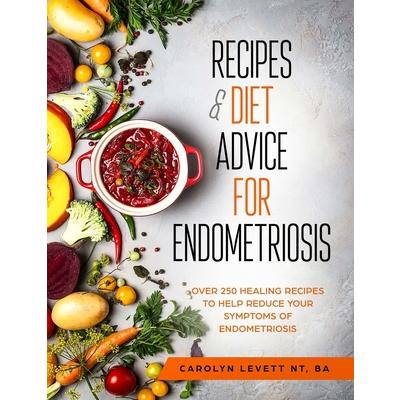 Recipes and Diet Advice for Endometriosis