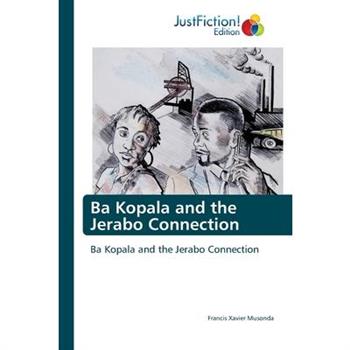 Ba Kopala and the Jerabo Connection