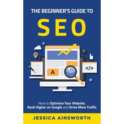 The Beginner’s Guide to SEO