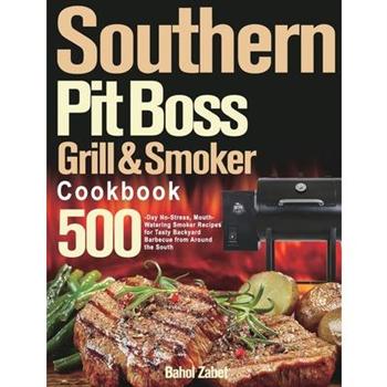 Southern Pit Boss Wood Pellet Grill & Smoker Cookbook