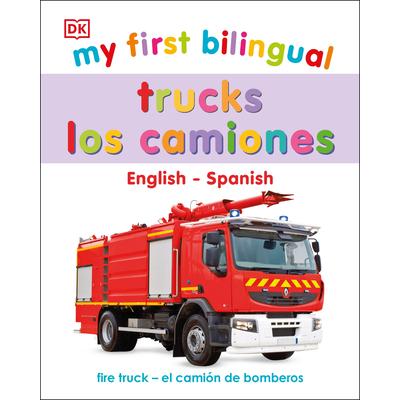 My First Bilingual Trucks / Los Camiones