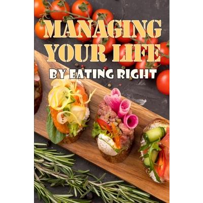 Managing Your Life by Eating Right | 拾書所