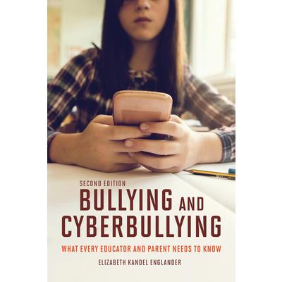 Bullying and Cyberbullying, Second Edition