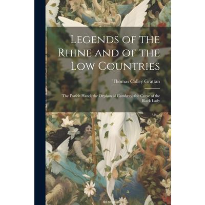 Legends of the Rhine and of the Low Countries | 拾書所