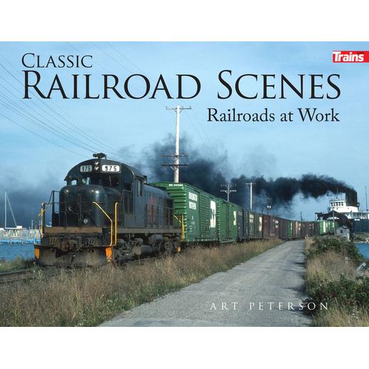 Classic Railroad Scenes: Railroads at Work Soft Cover | 拾書所