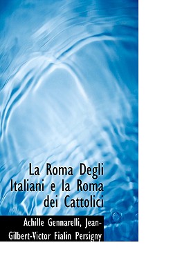 La Roma Degli Italiani E La Roma Dei Cattolici