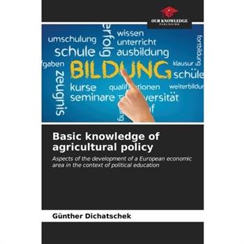 Basic knowledge of agricultural policy