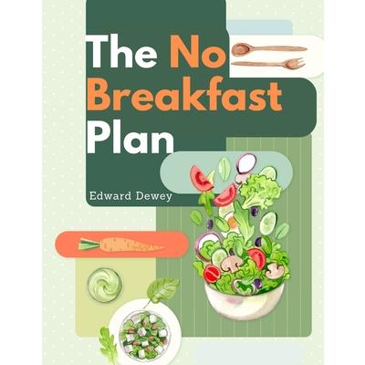 The No Breakfast Plan | 拾書所