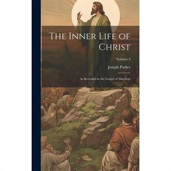 The Inner Life of Christ