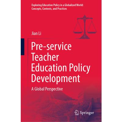 Pre-Service Teacher Education Policy Development | 拾書所