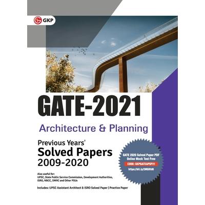 GATE 2021 - Architecture & Planning - Previous Years’ Solved Papers 2009-2020