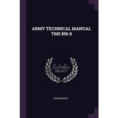Army Technical Manual Tm5 856 8