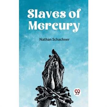 Slaves Of Mercury