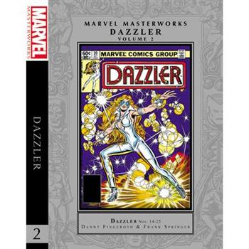 Marvel Masterworks: Dazzler Vol. 2 Hc