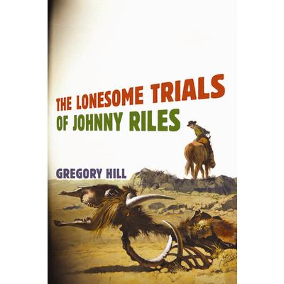 The Lonesome Trials of Johnny Riles