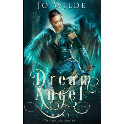 Dream Angel (The Angel Series Book 1)