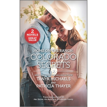 Home on the Ranch: Colorado Secrets