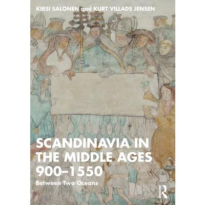 Scandinavia in the Middle Ages 900-1550