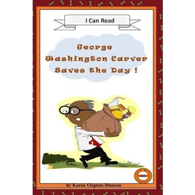 George Washington Carver Saves the Day! | 拾書所