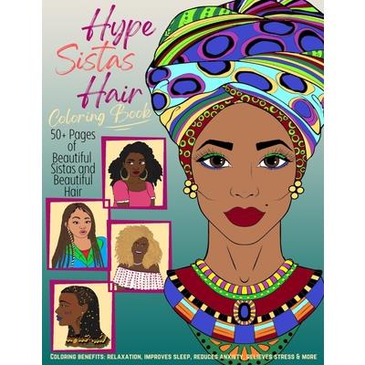 Hype Sistas Hair Adult Coloring Book for Black Women