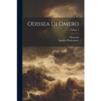 Odissea Di Omero; Volume 2