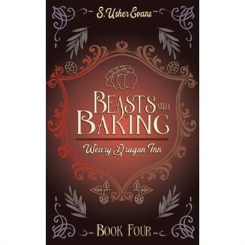 Beasts and Baking
