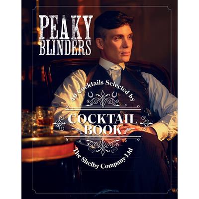 Peaky Blinders Cocktail Book