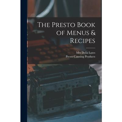The Presto Book of Menus & Recipes