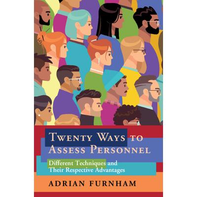 Twenty Ways to Assess Personnel