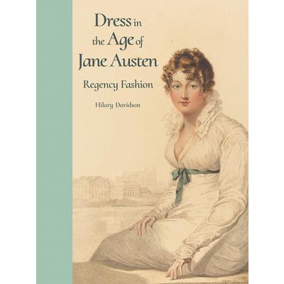 Dress in the Age of Jane Austen