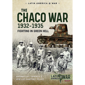 The Chaco War, 1932-1935