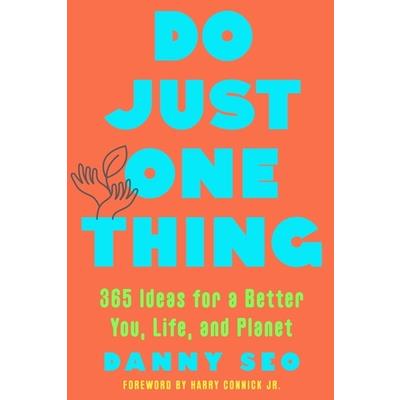 Do Just One Thing