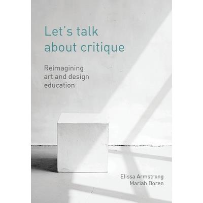 Let’s Talk about Critique
