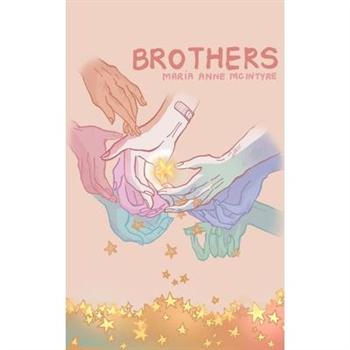 BrothersPart One: The Boys