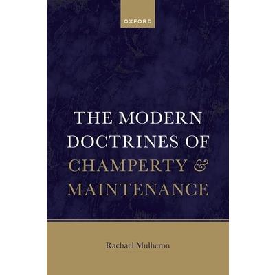 The Modern Doctrines of Champerty and Maintenance