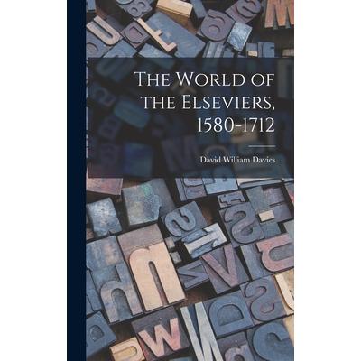 The World of the Elseviers, 1580-1712 | 拾書所