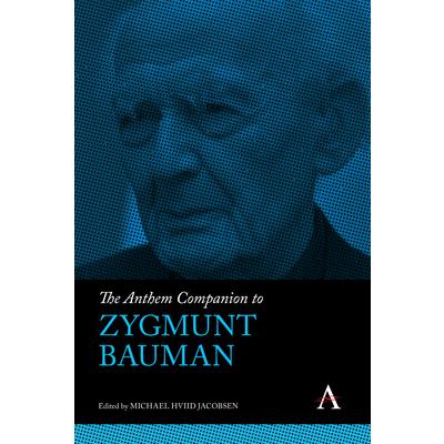 The Anthem Companion to Zygmunt Bauman | 拾書所