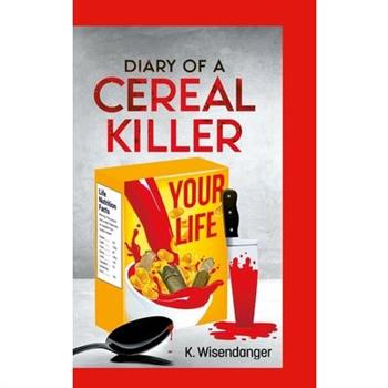 Diary of a Cereal Killer
